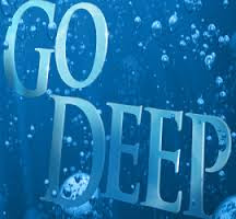 Go Deep